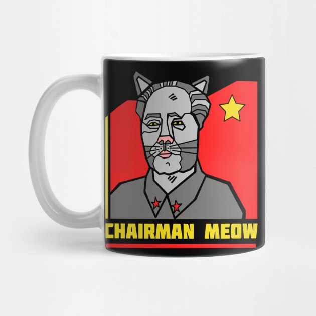 Chairman Meow China Communist Cat Lover Gift by NickDezArts